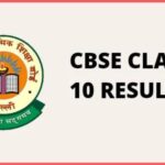 CBSE 10th Result 2023 Date