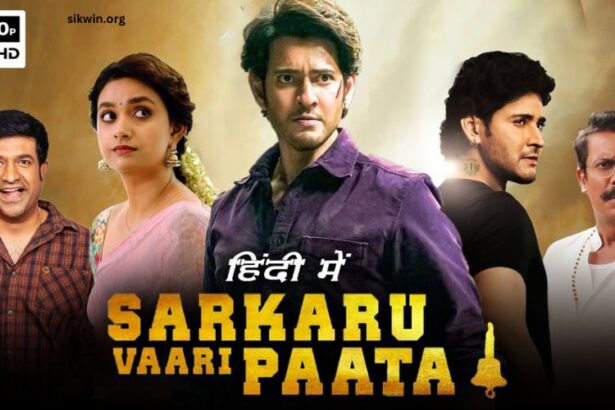 Sarkaru Vaari Paata Full Movie in Hindi